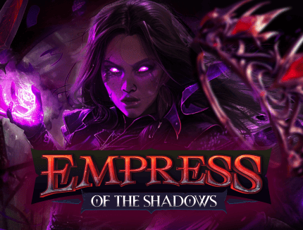 Empress of the Shadows